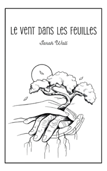 Paperback Le vent dans les feuilles [French] Book