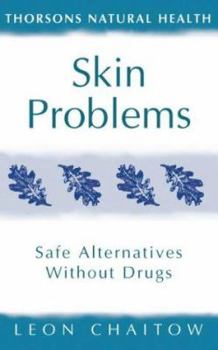 Paperback Skin Problems: Safe Alternatives Without Drugs Book