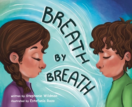 Breath by Breath - Book  of the Flor, Roberto, Luis