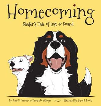 Hardcover Homecoming: Shafer's Tale of Lost and Found Book