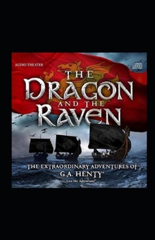 Paperback The Dragon and the Raven Illustrated Book