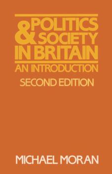Paperback Politics and Society in Britain: An Introduction Book