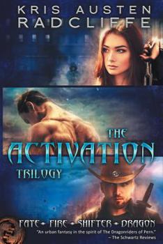 The Activation Trilogy - Book  of the Fate  Fire  Shifter  Dragon: World on Fire Series One