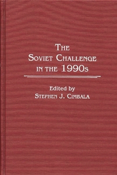 Hardcover The Soviet Challenge in the 1990s Book