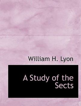 Paperback A Study of the Sects Book