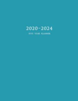 Paperback 2020-2024 Five Year Planner: 60-Month Schedule Organizer 8.5 x 11 with Blue Cover Book
