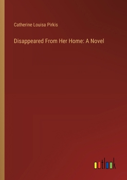 Paperback Disappeared From Her Home Book