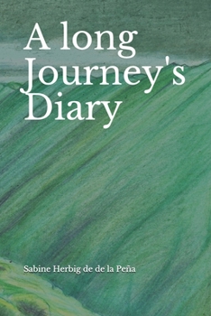 Paperback A long Journey's Diary Book
