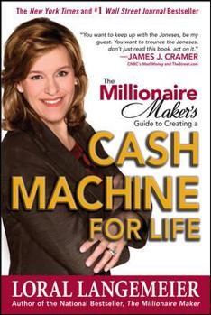 Hardcover The Millionaire Maker's Guide to Creating a Cash Machine for Life Book