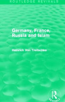 Paperback Germany, France, Russia and Islam (Routledge Revivals) Book