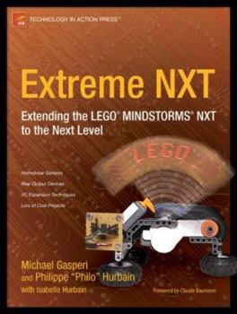 Paperback Extreme NXT: Extending the LEGO MINDSTORMS NXT to the Next Level Book