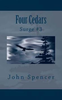 Four Cedars - Book #3 of the Surge