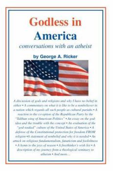 Paperback Godless in America: conversations with an atheist Book