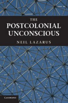 Paperback The Postcolonial Unconscious Book