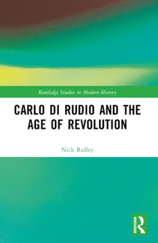 Paperback Carlo di Rudio and the Age of Revolution Book