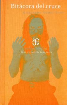 Hardcover Bitacora del Cruce [Spanish] Book