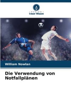 Paperback Die Verwendung von Notfallplänen [German] Book