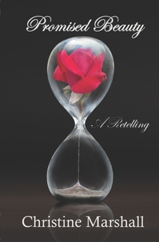 Paperback Promised Beauty: A Retelling Book