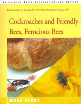 Paperback Cockroaches and Friendly Bees, Ferocious Bees Book