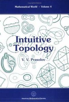 Paperback Intuitive Topology; Translated from the Russian by A. Sossins Book