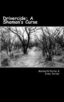 Paperback Drivercide: A Shaman's Curse Book