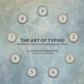 Paperback The Art of Typing: Powerful Tools for Enneagram Typing Book