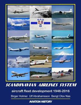 Paperback Scandinavian Airlines System, aircraft fleet development 1946 - 2016 Book