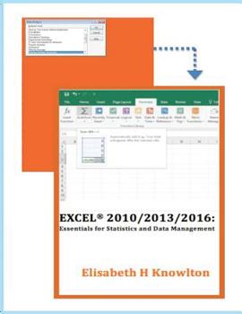 Paperback Excel 2010/2013/2016: Essentials for Statistics and Data Management Book