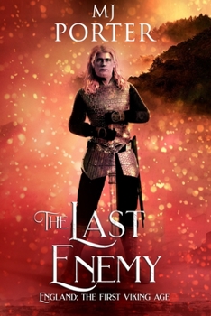 The Last Enemy - Book #4 of the Ninth Century