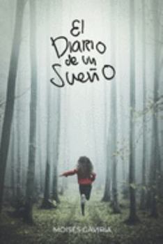 Paperback El Diario de un Sue?o [Spanish] Book
