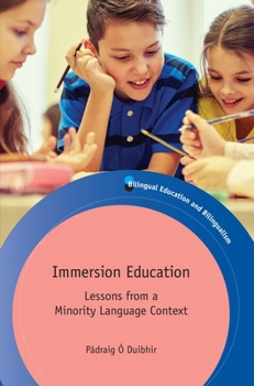 Paperback Immersion Education: Lessons from a Minority Language Context Book