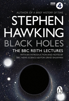 Paperback Black Holes: The Reith Lectures Book