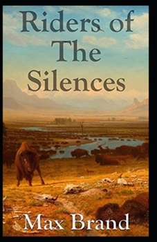 Paperback Riders of the Silences Annotated Book