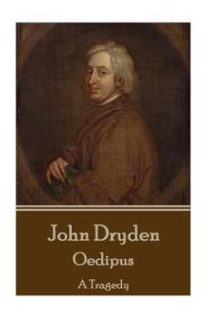 Paperback John Dryden - Oedipus: A Tragedy Book