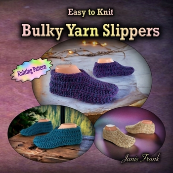 Paperback Easy to Knit Bulky Yarn Slippers Book