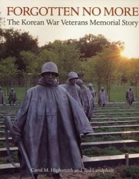 Paperback Forgotten No More: The Korean War Veterans Memorial Story Book