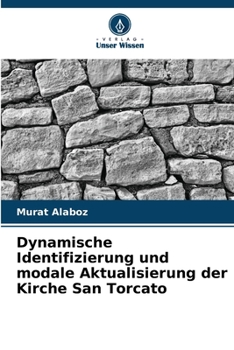 Paperback Dynamische Identifizierung und modale Aktualisierung der Kirche San Torcato [German] Book