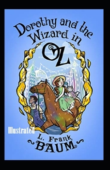 Paperback Dorothy and the Wizard in Oz Illustrated Book