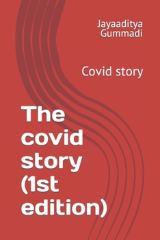 Paperback The covid story (1st edition): Covid story Book
