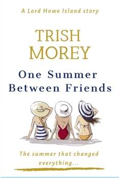Paperback One Summer Between Friends Book