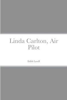 Linda Carleton, Air Pilot - Book #1 of the Linda Carlton Series