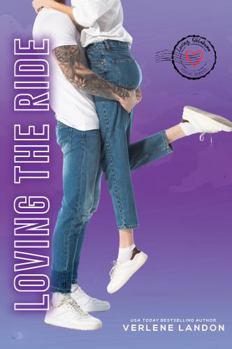 Paperback Loving the Ride: Greetings from Loving, Oklahoma (Loving, USA) Book