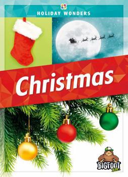 Christmas - Holiday Wonders Series, Nonfiction Reading About Traditions & History for Young Readers Kindergarten - Grade 3 - Bigfoot Jr. Collection - Book  of the Holiday Wonders