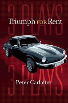 Paperback Triumph for Rent: Three Plays Book