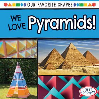 Library Binding We Love Pyramids! Book