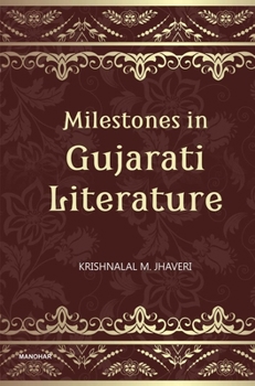 Hardcover Manohar Milestones in Gujarati Literature Book