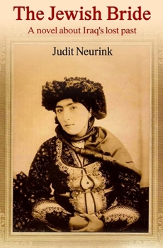 Paperback The Jewish Bride: Iraq's lost past Book