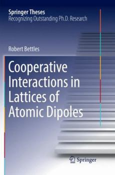 Paperback Cooperative Interactions in Lattices of Atomic Dipoles Book