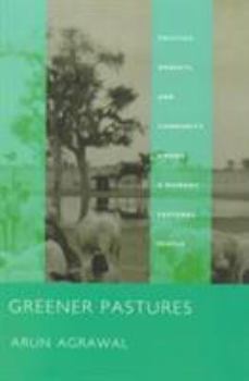 Paperback Greener Pastures: Politics, Markets, and Community Among a Migrant Pastoral People Book