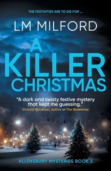 Paperback A Killer Christmas: The festivities are to die for... Book